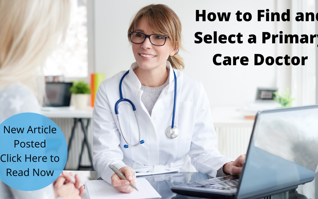 How to Find and Select a Primary Care Doctor