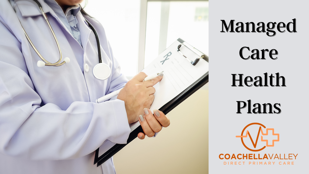 Managed Health Care Plans